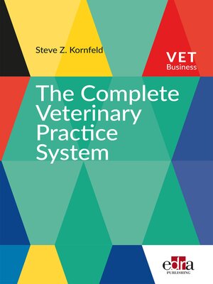 cover image of The Complete Veterinary Practice System